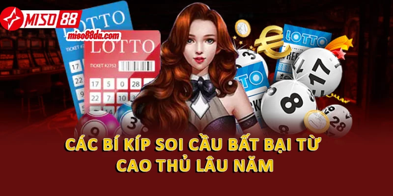 Các bí kíp soi cầu bất bại từ cao thủ lâu năm