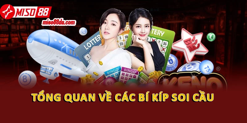 Tổng quan về các bí kíp soi cầu